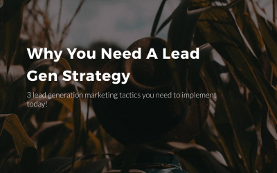 Choosing The Best Lead Generation Tactics