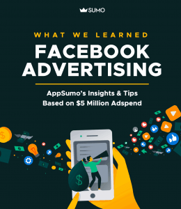 Facebook Ads Guide - Jack Paxton Sumo & AppSumo