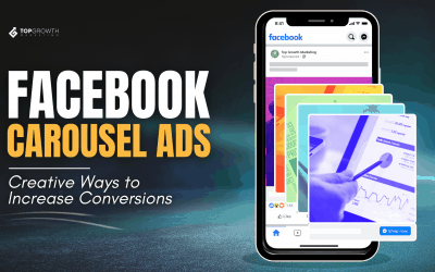 Facebook Carousel Ads: Creative Ways to Increase Conversions