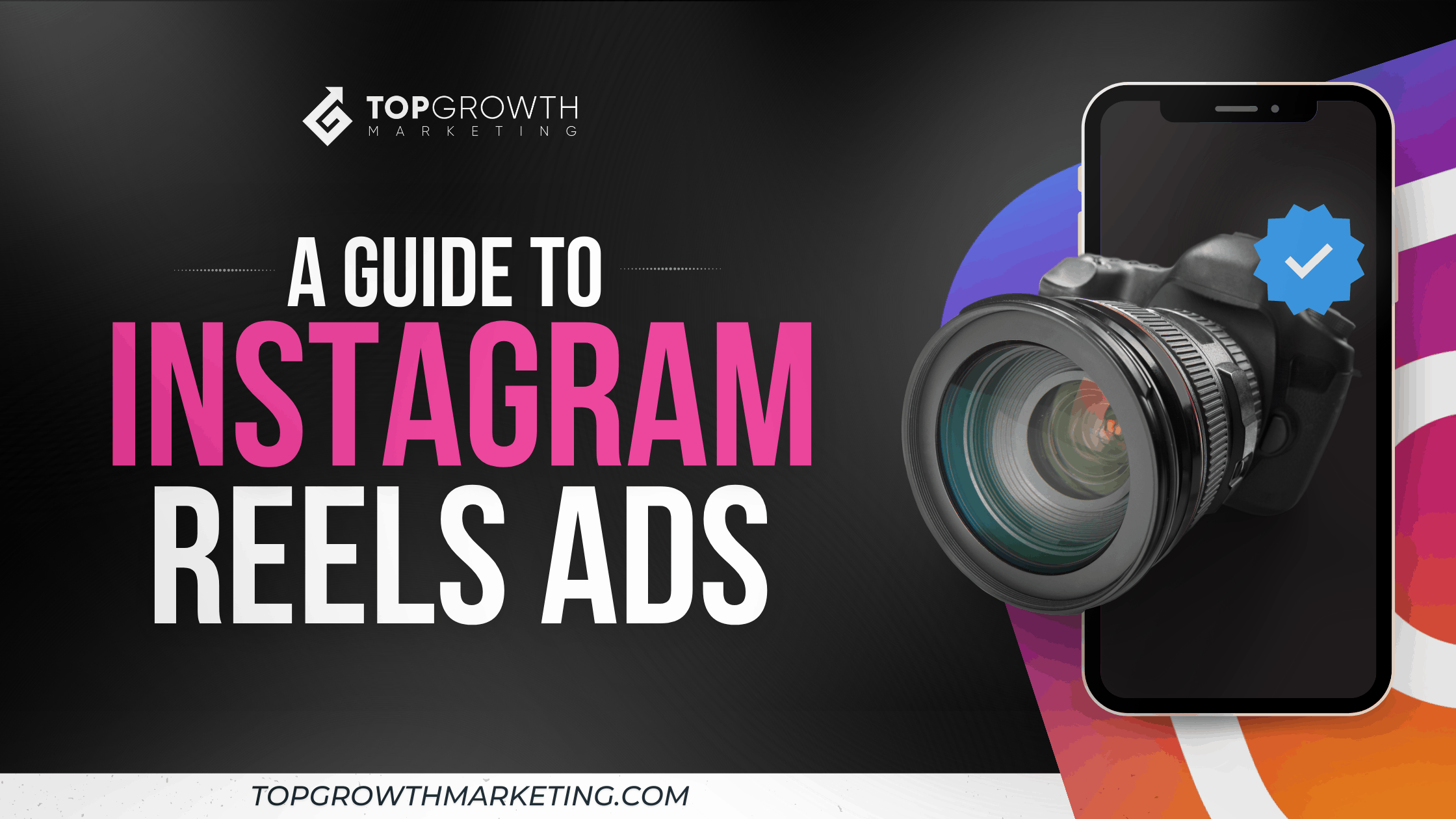 Instagram Reels Ads: Your Beginners’ 2021 Guide
