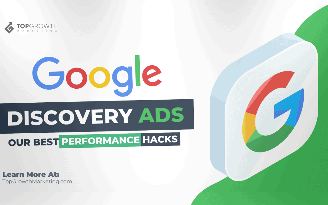 Google Discovery Ads Guide + 5 Tricks to Enhance Performance