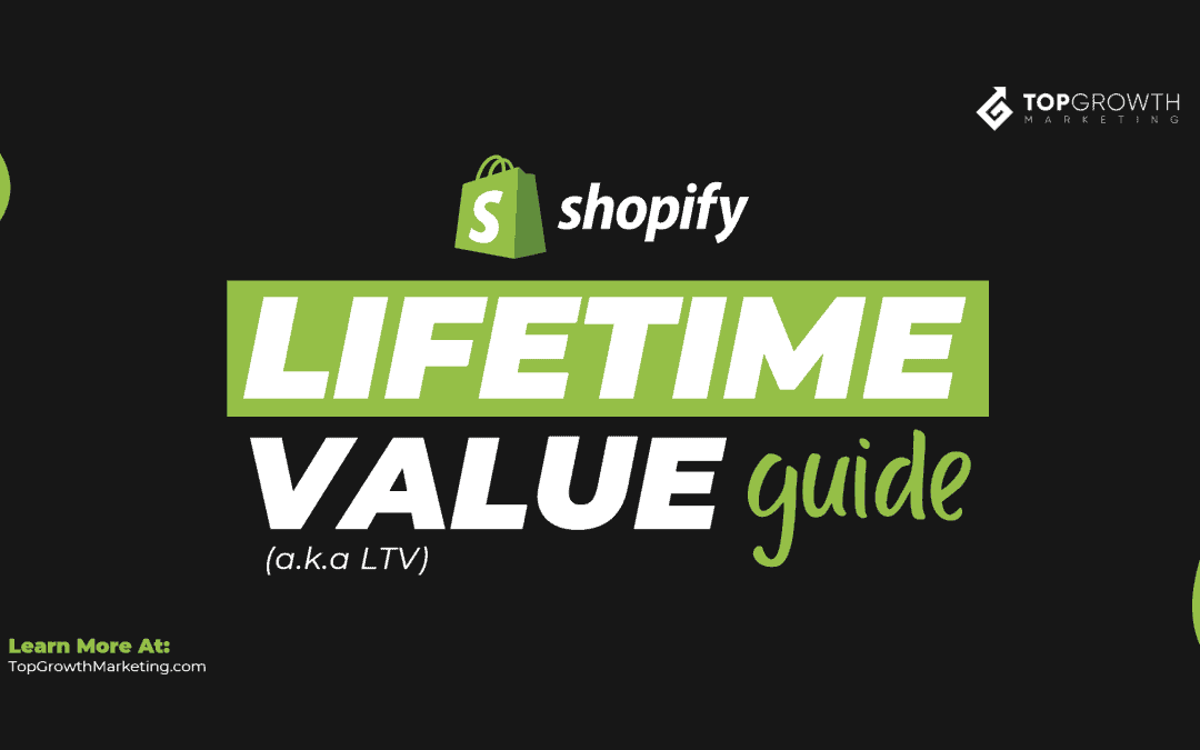 Shopify LTV – Calculate And Optimize Lifetime Value For Your Shopify Store