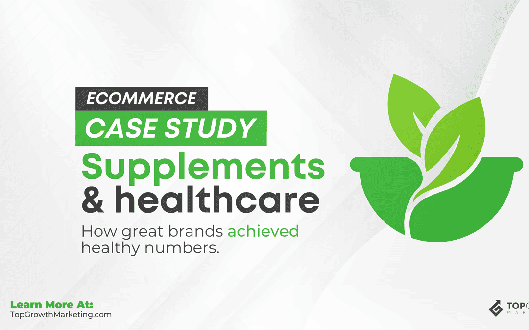 Supplements and healthcare ecommerce case study.