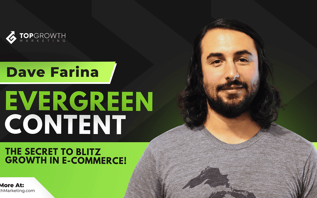 Evergreen Content: The Secret to Blitz Growth in E-commerce