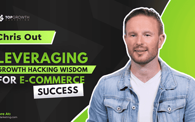 Leveraging Chris Out’s Growth Hacking Wisdom for E-commerce Success
