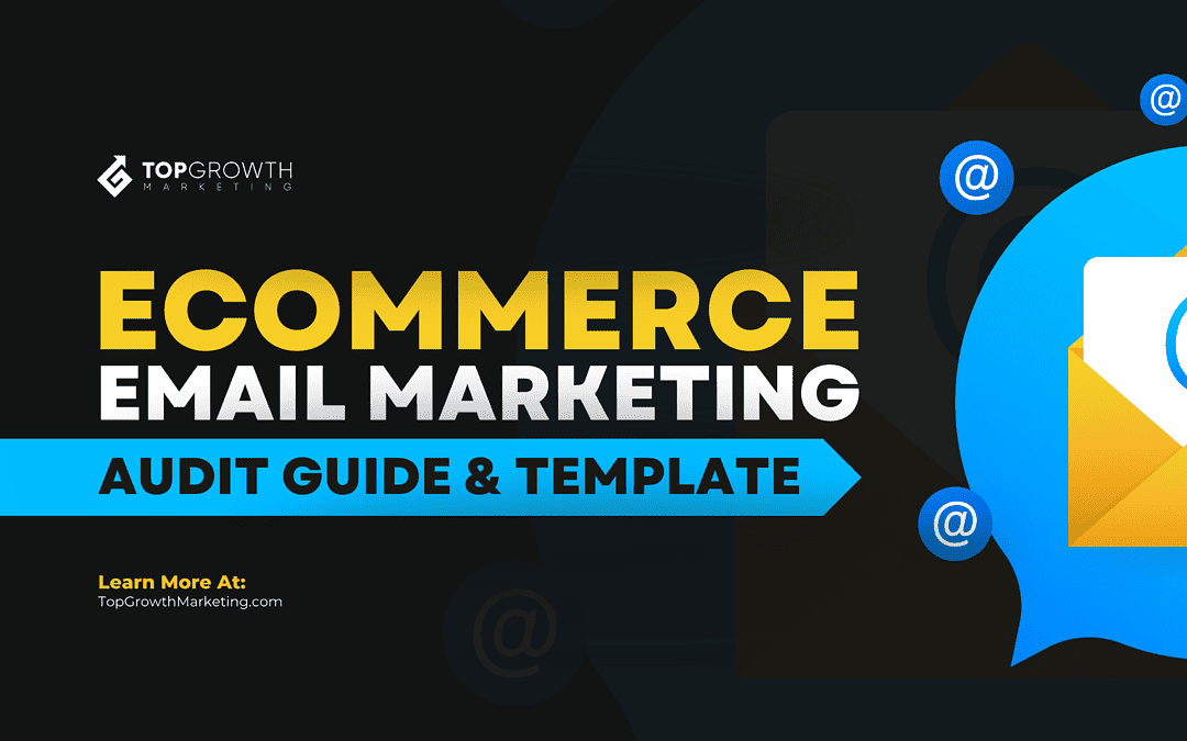 eCommerce Email Marketing Audit Guide and Template