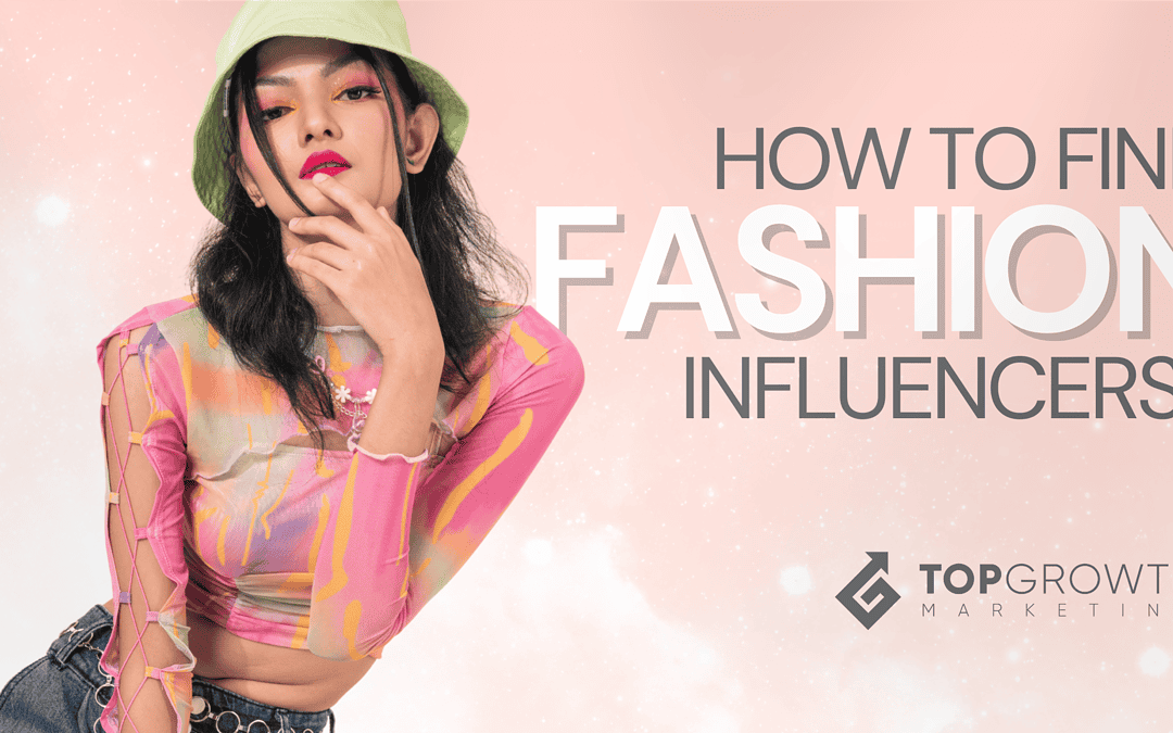 How to Find Fashion Influencers