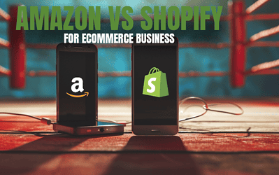 Shopify vs. Amazon for E-commerce Business: A Comprehensive Comparison