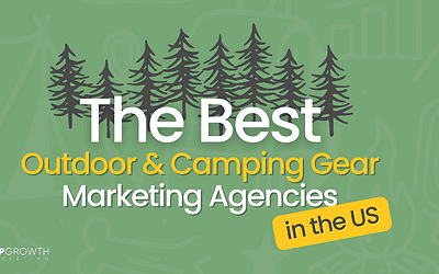 9 Outdoor Marketing Agencies In the US That Actually Sell Your Gear