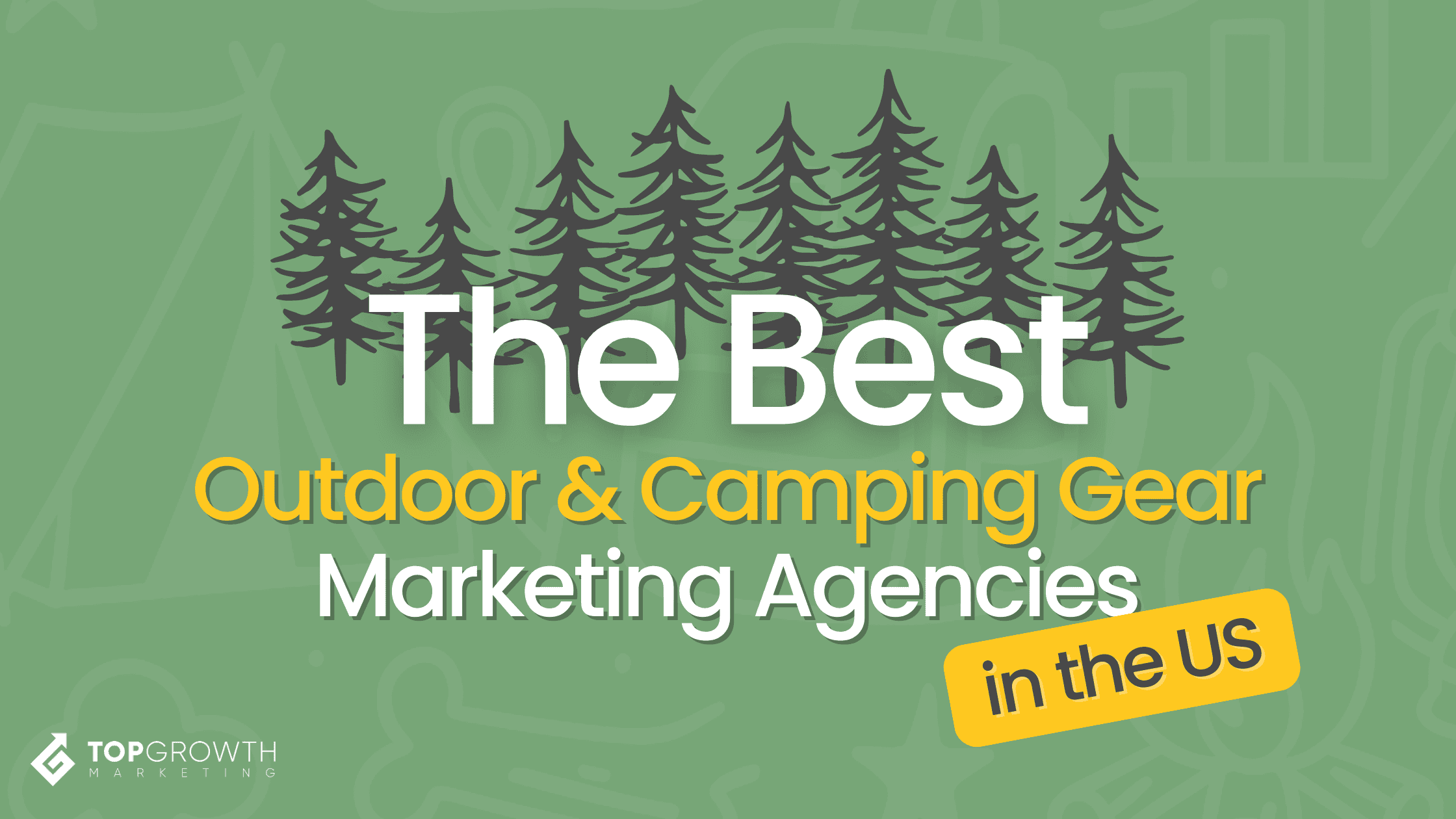 9 Outdoor Marketing Agencies In the US That Actually Sell Your Gear