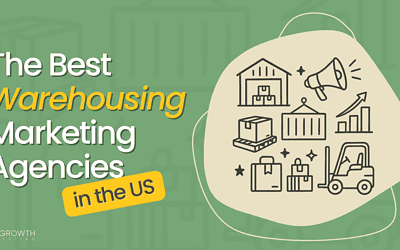 Best Warehousing Marketing Agencies in the US: Proven List