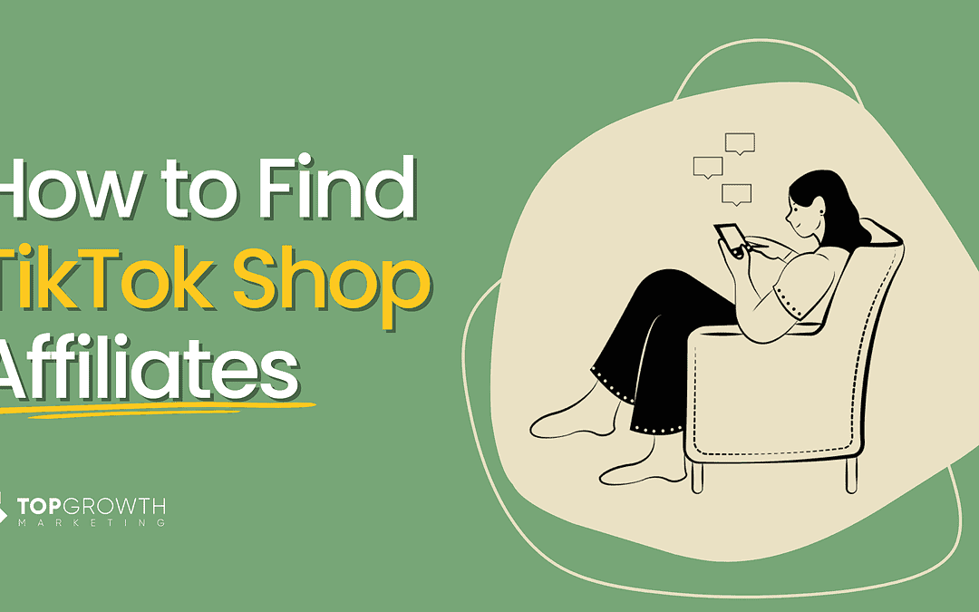 How to Find TikTok Shop Affiliates: Insider Agency Tips