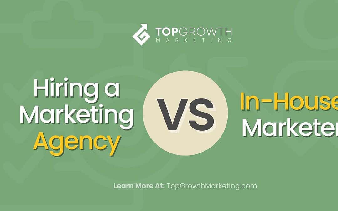 Should You Hire an In-House Marketer or an Agency? 7 Key Questions You Should Ask
