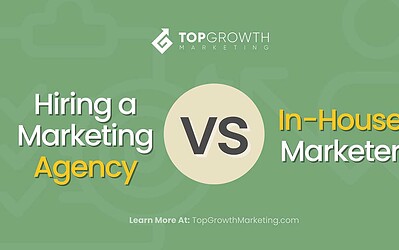Should You Hire an In-House Marketer or an Agency? 7 Key Questions You Should Ask