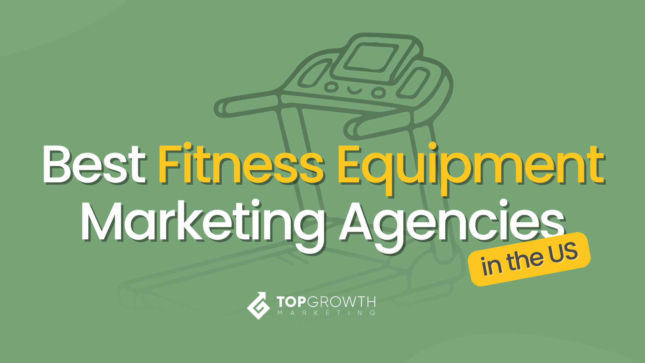 Best Fitness Equipment & Apparel Marketing Agencies In the US