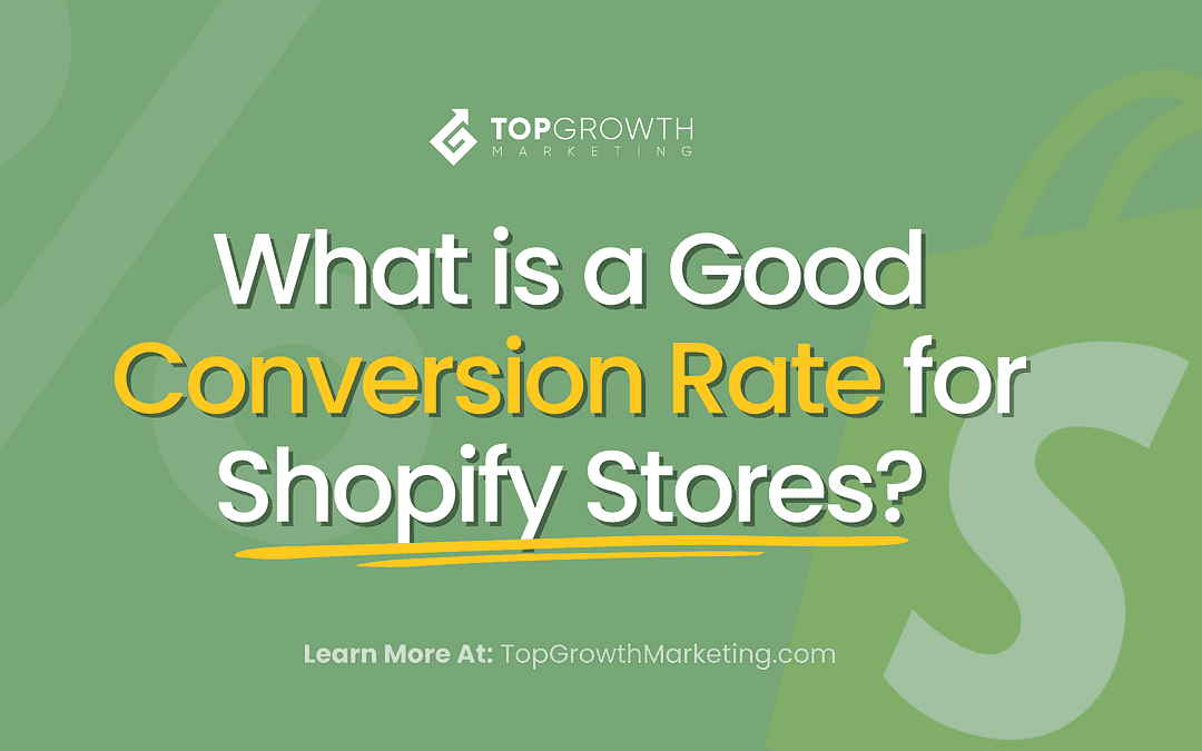 What is a Good Conversion Rate for Shopify Stores?