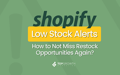 Shopify Low Stock Alerts: How to Not Miss Restock Opportunities Again?