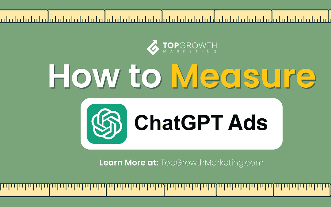 How to Measure ChatGPT Ads (And What You Can’t — Yet)