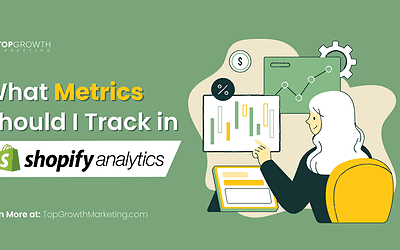 What Metrics Should I Track in Shopify Analytics?
