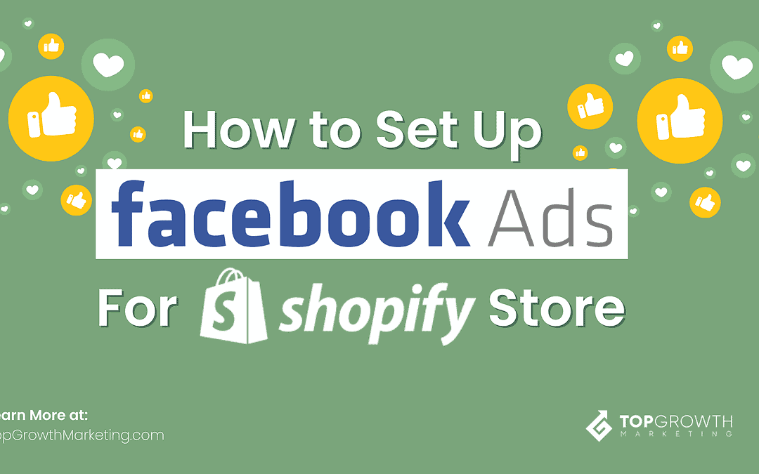 How to Set Up Facebook Ads for Shopify Store
