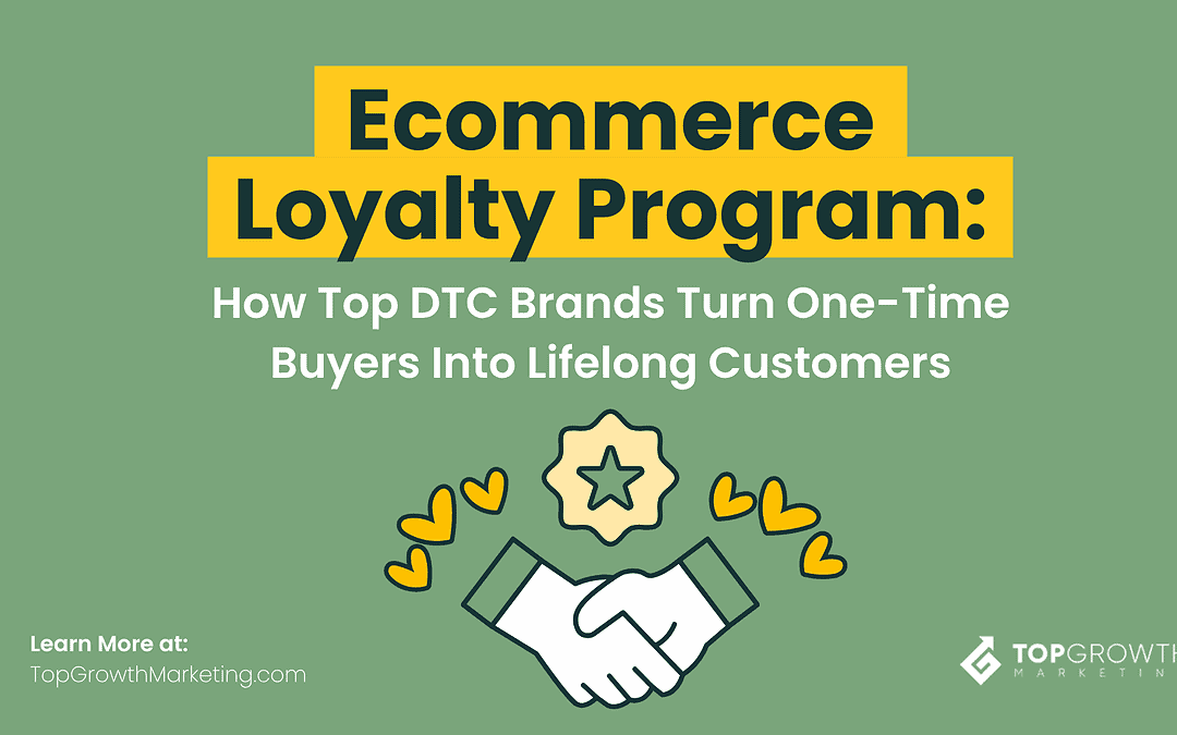 Ecommerce Loyalty Program: How Top DTC Brands Turn One-Time Buyers Into Lifelong Customers