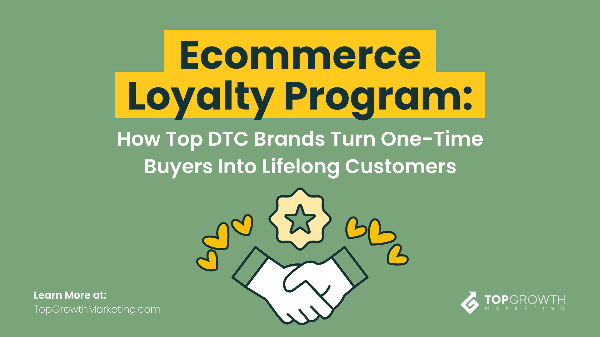 Ecommerce Loyalty Program: How Top DTC Brands Turn One-Time Buyers Into Lifelong Customers