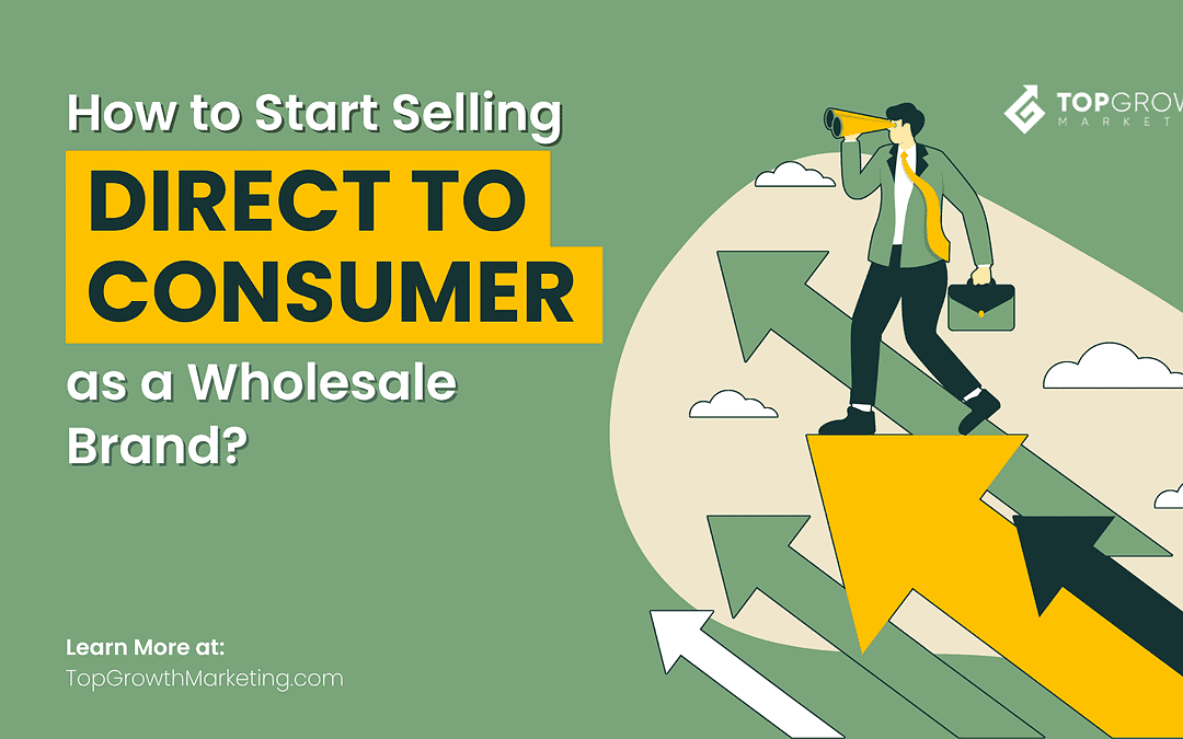 How to Start Selling Direct to Consumer (D2C) as a Wholesale Brand