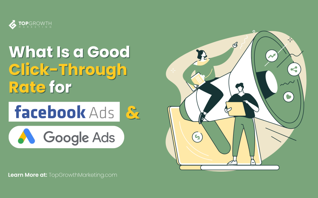 What Is a Good Click-Through Rate for Facebook and Google Ads? (2026 Benchmarks)