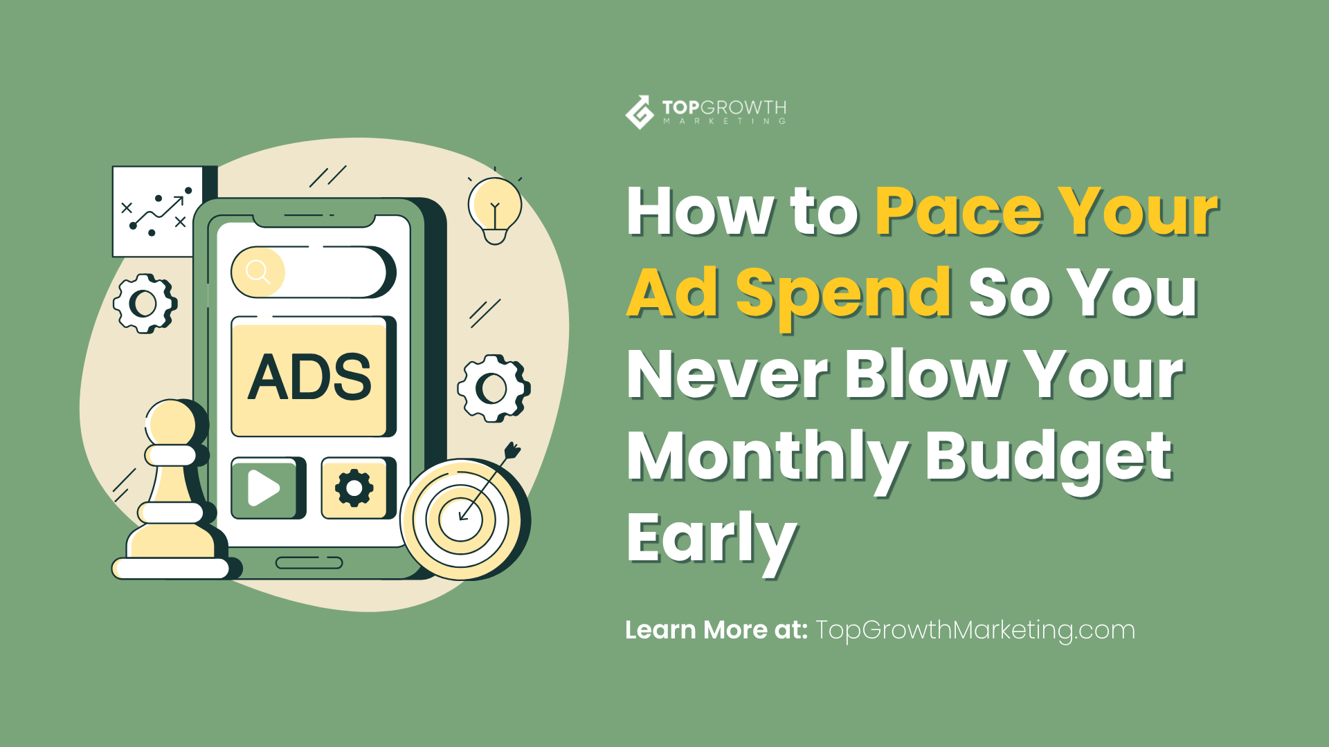 How to Pace Your Ad Spend So You Don’t Blow Your Budget Early