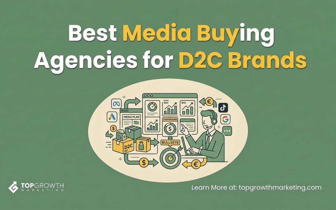 Best Media Buying Agencies for DTC Brands (2026)