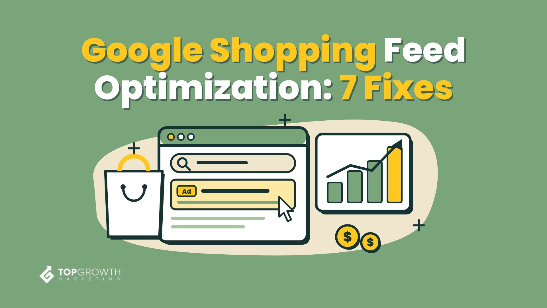 Google Shopping feed optimization: 7 fixes for Shopify stores, Top Growth Marketing